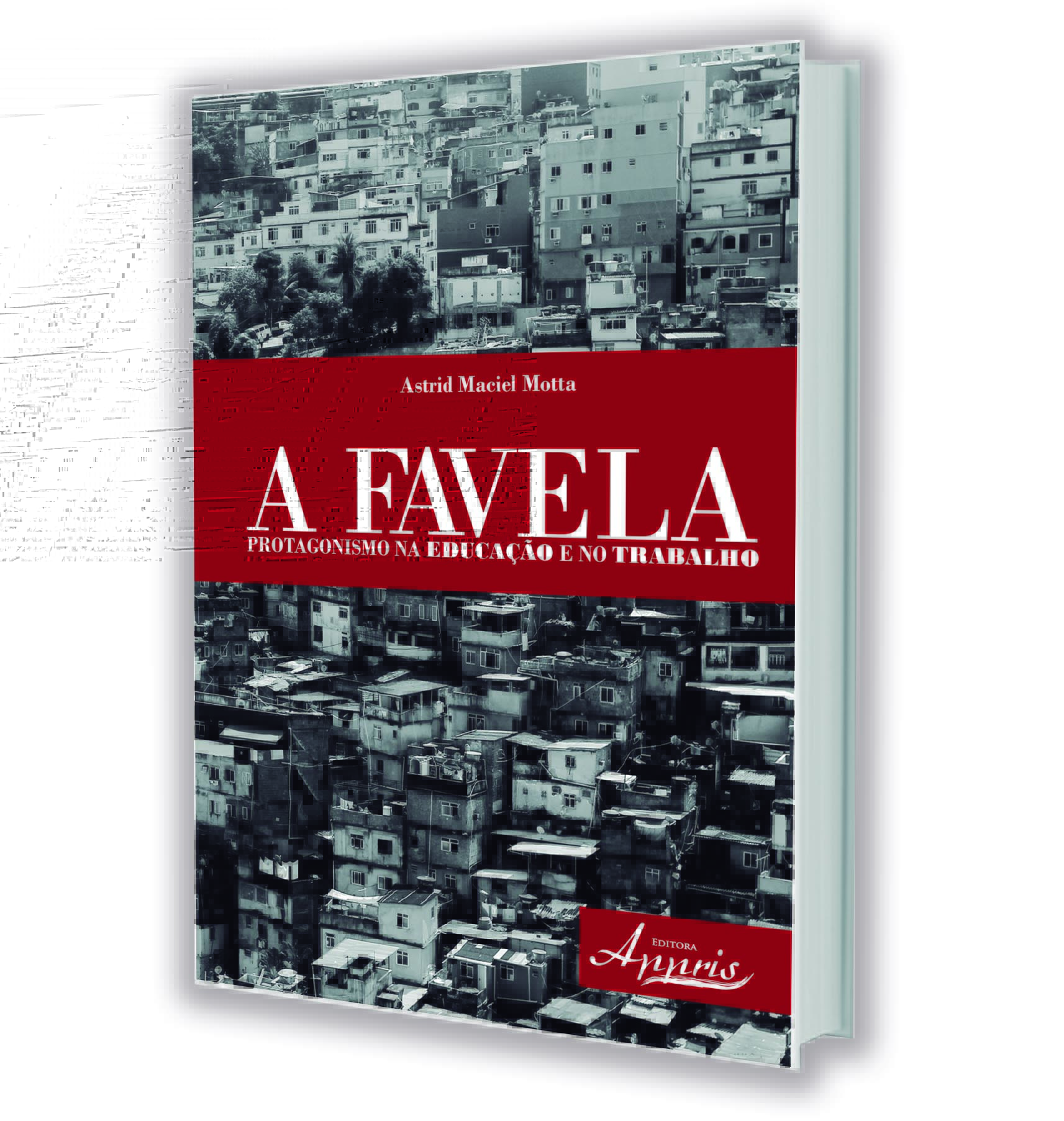 Astrid Motta lança livro falando da Favela e de seu protagonismo na educação e no trabalho